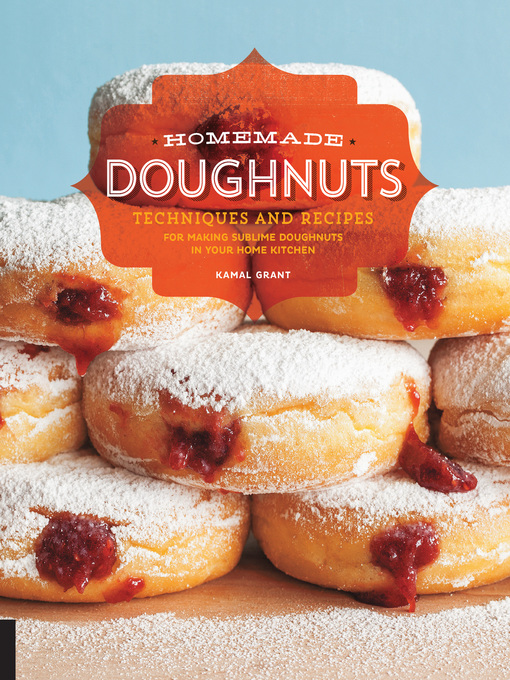 Title details for Homemade Doughnuts by Kamal Grant - Available